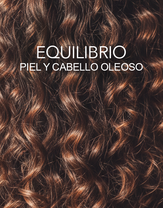 EQUILIBRIO PIEL Y CABELLO OLEOSO